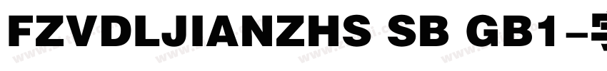 FZVDLJIANZHS SB GB1字体转换